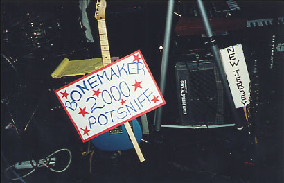 Sign on stage reads: Bonemaker Potsniff 2000
