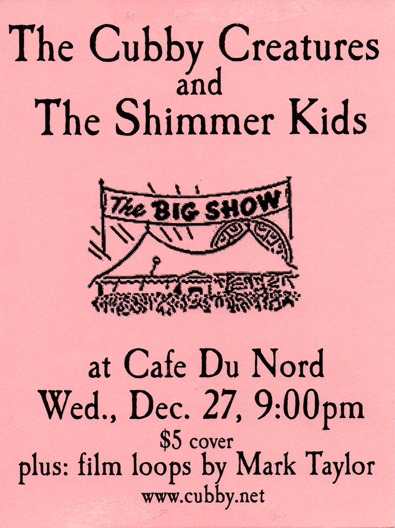 flyer for Cubby Creatures show at Cafe du Nord, December 27, 2000