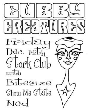 original handbill for The Cubby Creatures' how at the Stork Club in Oakland Dec. 12, 2003